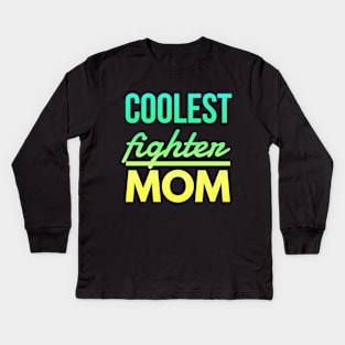 Woman Kickboxer Girl Kickboxer - Coolest Fighter Mom Kids Long Sleeve T-Shirt